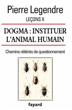 Cover Leçons X. Dogma. Instituer l'animal humain (eBook, ePUB)