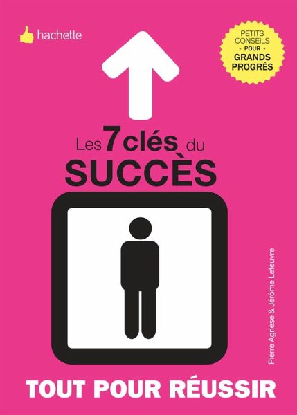 Les 7 clés de la réussite (eBook, ePUB)