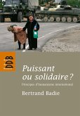 Puissant ou solidaire ? (eBook, ePUB)