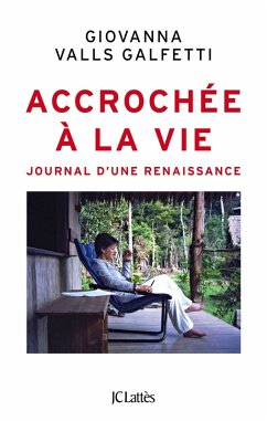Cover Accrochée à la vie (eBook, ePUB)