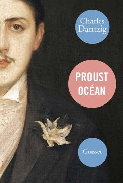 Proust Océan (eBook, ePUB) - Dantzig, Charles