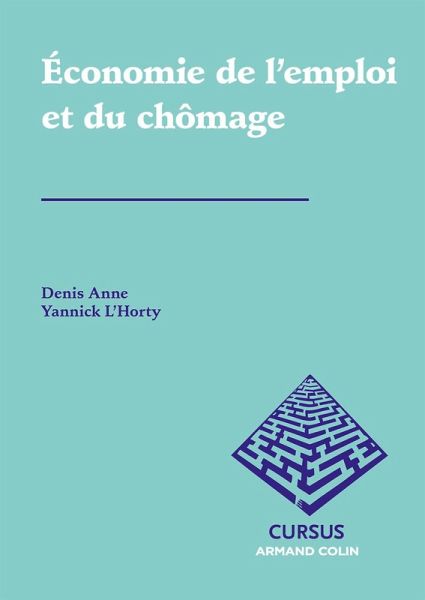 Économie de l'emploi et du chômage (eBook, ePUB) Économie de l'emploi et du chômage (eBook, ePUB)