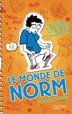 Cover Le Monde de Norm - Tome 2 - Attention : peut provoquer des fous rires incontrôlés (eBook, ePUB)