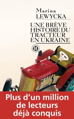 Une brève histoire du tracteur en Ukraine (eBook, ePUB) - Lewycka, Marina