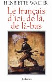 Le Français d'ici, de là, de là-bas (eBook, ePUB)