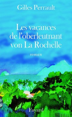 Cover Les Vacances de l'oberleutnant von La Rochelle (eBook, ePUB)