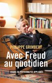 Avec Freud au quotidien (eBook, ePUB)