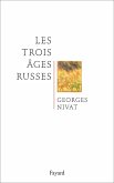 Les trois âges russes (eBook, ePUB)