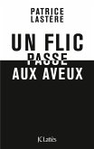 Un flic passe aux aveux (eBook, ePUB)