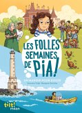 Les folles semaines de Pia, Tome 01 (eBook, ePUB)