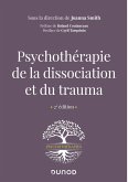 Psychothérapie de la dissociation et du trauma - 2e éd. (eBook, ePUB)