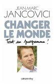 Changer le monde (eBook, ePUB)