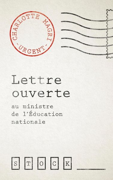 Lettre ouverte au ministre de l'éducation (eBook, ePUB) Lettre ouverte au ministre de l'éducation (eBook, ePUB)