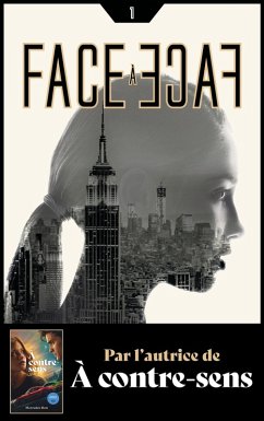 Face à face - Tome 1 - Par l'autrice de À contre-sens (eBook, ePUB) - Ron, Mercedes