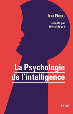 La Psychologie de l'intelligence (eBook, ePUB) Cover La Psychologie de l'intelligence (eBook, ePUB)