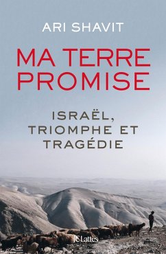 Ma terre promise (eBook, ePUB) - Shavit, Ari
