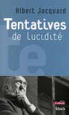 Tentatives de lucidité (eBook, ePUB)