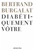 Diabétiquement vôtre (eBook, ePUB)