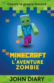 Minecraft : l'aventure zombie (eBook, ePUB)