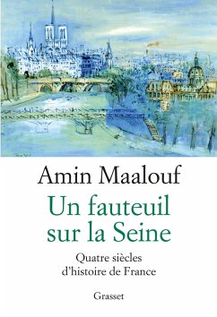 Un fauteuil sur la Seine (eBook, ePUB) - Maalouf, Amin