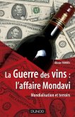 La Guerre des vins : l'affaire Mondavi (eBook, ePUB)