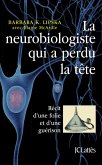 La neurobiologiste qui a perdu la tête (eBook, ePUB)