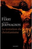 La tentation du christianisme (eBook, ePUB)