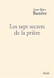 Les sept secrets de la prière (eBook,... - Bild 1