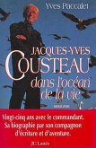 Jacques-Yves Cousteau dans l'océan de la vie (eBook, ePUB)