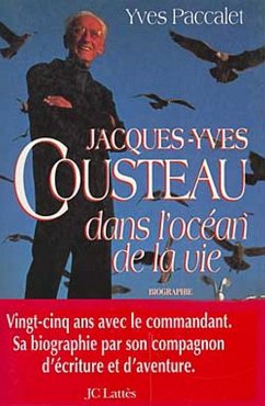 Jacques-Yves Cousteau dans l'océan de la vie (eBook, ePUB) - Paccalet, Yves