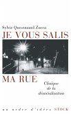 Je vous salis ma rue (eBook, ePUB)