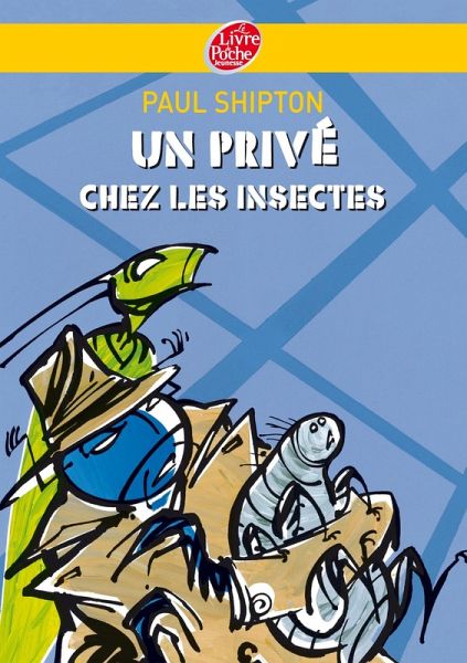 Un privé chez les insectes (eBook, ePUB) Un privé chez les insectes (eBook, ePUB)