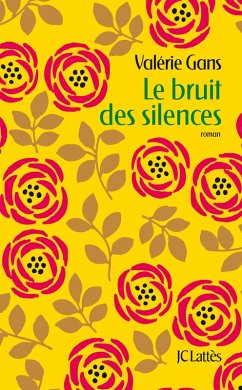Le bruit des silences (eBook, ePUB) - Gans, Valérie
