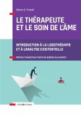 Le thérapeute et le soin de l'âme (eBook, ePUB) Le thérapeute et le soin de l'âme (eBook, ePUB)