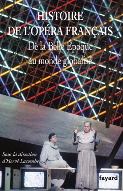 Cover Histoire de l'Opéra français XX-XXIe siècles (eBook, ePUB)
