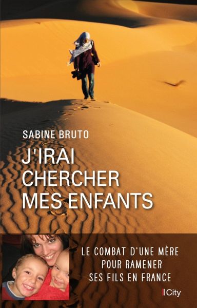 J'irai chercher mes enfants (eBook, ePUB) J'irai chercher mes enfants (eBook, ePUB)