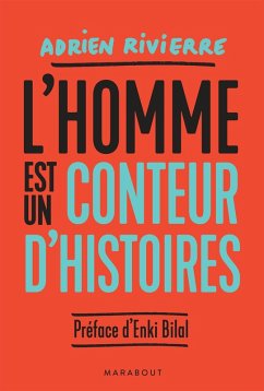 Cover L'homme est un conteur d'histoires (eBook, ePUB)