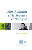 Mgr Rodhain et la charité (eBook, ePUB)