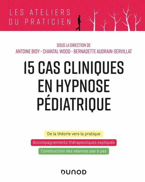 15 cas clinique en hypnose pédiatrique (eBook, ePUB)
