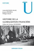 Histoire de la globalisation financière (eBook, ePUB) Histoire de la globalisation financière (eBook, ePUB)