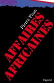 Affaires africaines (eBook, ePUB) Affaires africaines (eBook, ePUB)