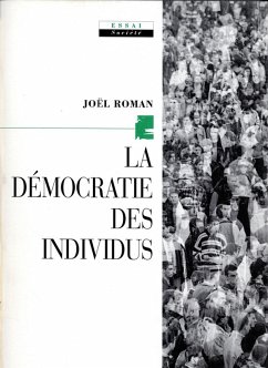 La Démocratie des individus (eBook, ePUB) - Roman, Joël