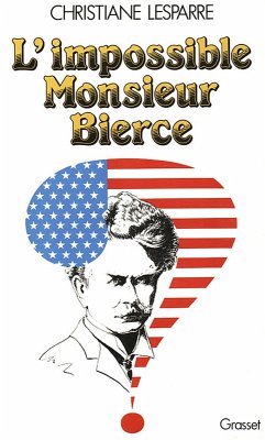 L'impossible Monsieur Bierce (eBook, ePUB) - Lesparre, Christiane