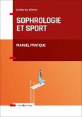 Sophrologie et sport (eBook, ePUB) Sophrologie et sport (eBook, ePUB)