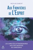 Aux Frontières de L'Esprit (eBook, ePUB)