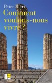 Comment voulons-nous vivre? (eBook, ePUB)