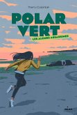 Polar vert, Tome 01 (eBook, ePUB) Polar vert, Tome 01 (eBook, ePUB)