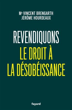 Cover Revendiquons le droit à la désobéissance (eBook, ePUB)