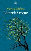 L'éternité reçue (eBook, ePUB) L'éternité reçue (eBook, ePUB)