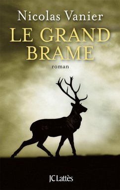 Le Grand Brame (eBook, ePUB) - Vanier, Nicolas